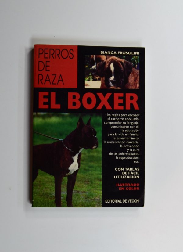 9788431514471_perros-de-raza-el-boxer_front-3.jpg Perros de raza, el boxer