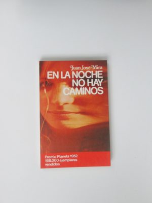 9788432021640_en-la-noche-no-hay-caminos_front-1.jpg En la noche no hay caminos