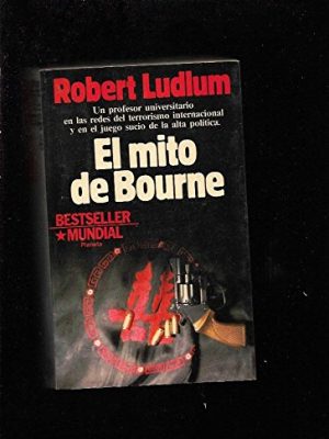 9788432038150_el-mito-de-bourne-the-bourne-supremacy-spanish-edition_front-3.jpg El mito de bourne/ the bourne supremacy (spanish edition)