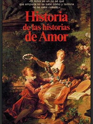 9788432044182_historia-de-las-historias-de-amor-documento-spanish-edition_front-1.jpg Historia de las historias de amor (documento) (spanish edition)