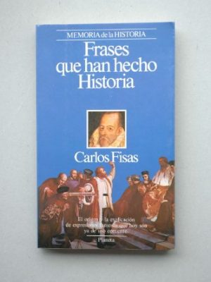 9788432045479_frases-que-han-hecho-historia-episodios-spanish-edition_front-2.jpg Frases que han hecho historia (episodios) (spanish edition)