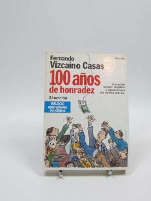 100 años de honradez