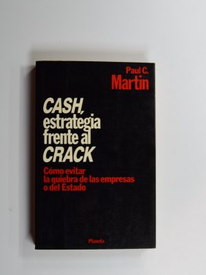 9788432078811_cash-estrategia-frente-al-crack_front-1.jpg Cash, estrategia frente al crack