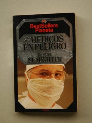 9788432082603_medicos-en-peligro_front-1.jpg Medicos en peligro