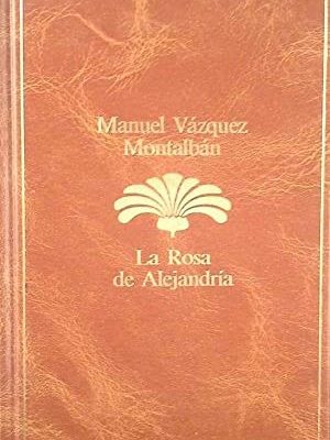 9788432088216_la-rosa-de-alejandria_front-2.jpg La rosa de alejandría