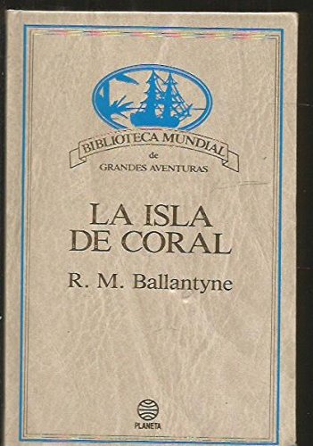 9788432091087_la-isla-de-coral_front-2.jpg La isla de coral