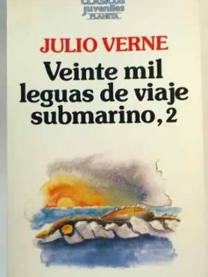 Veinte mil leguas de viaje submarino. (tomo 2)