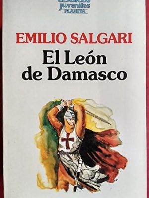 9788432091537_el-leon-de-damasco_front-1.jpg El león de damasco