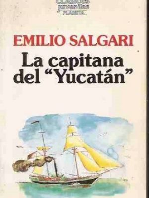 9788432091551_la-capitana-del-yucatan_front-1.jpg La capitana del yucatán