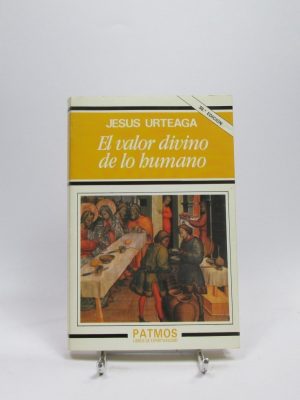 9788432108853_el-valor-divino-de-lo-humano_front-4.jpg El valor divino de lo humano
