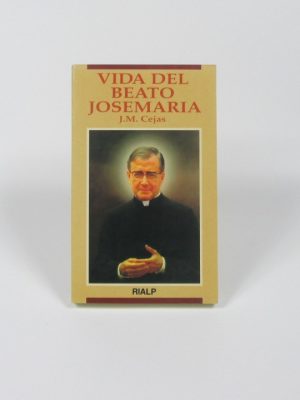 9788432129254_vida-del-beato-josemaria_front-2.jpg Vida del beato josemaría