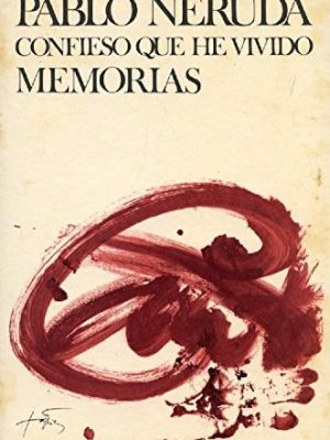 9788432202681_confieso-que-he-vivido-memorias-biblioteca-breve-365-spanish-edition_front-3.jpg Confieso que he vivido: memorias (biblioteca breve, 365) (spanish edition)