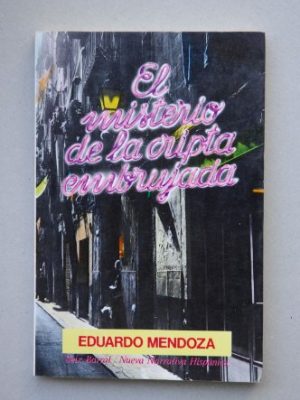El misterio de la cripta embrujada (nueva narrativa hispánica) (spanish edition)