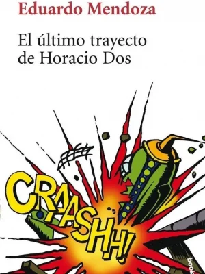 9788432217883_el-ultimo-trayecto-de-horacio-dos_front-4.webp El último trayecto de horacio dos