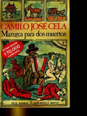 9788432221514_mazurca-para-dos-muertos_front-12.jpg Mazurca para dos muertos