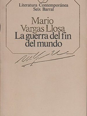 9788432221538_la-guerra-del-fin-del-mundo_front-2.jpg La guerra del fin del mundo