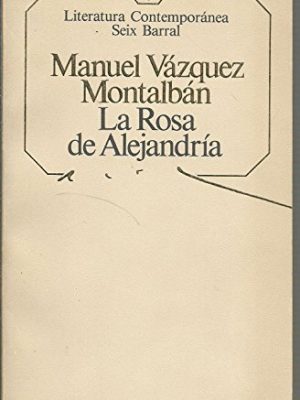 9788432221576_la-rosa-de-alejandria_front-2.jpg La rosa de alejandría