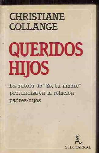 9788432245862_queridos-hijos_front-1.jpg Queridos hijos