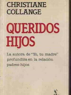 9788432245862_queridos-hijos_front-2.jpg Queridos hijos