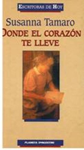 9788432296024_donde-el-corazon-te-lleve_front-3.jpg Donde el corazon te lleve