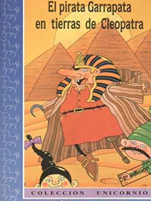 9788433495327_el-pirata-garrapata-en-tierras-de-cleopatra-3a-ed_front-1.jpg El pirata garrapata en tierras de cleopatra (3ª ed.)