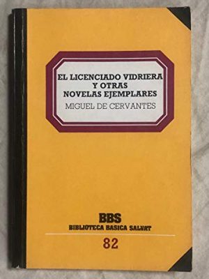 9788434580855_el-licenciado-vidriera-y-otras-novelas-ejemplares_front-2.jpg El licenciado vidriera y otras novelas ejemplares