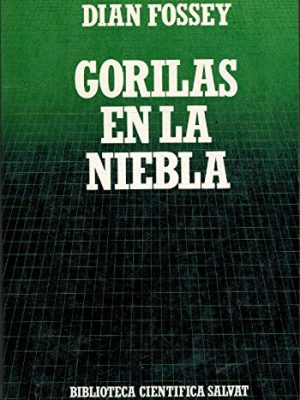 9788434583641_gorilas-en-la-niebla_front-6.jpg Gorilas en la niebla