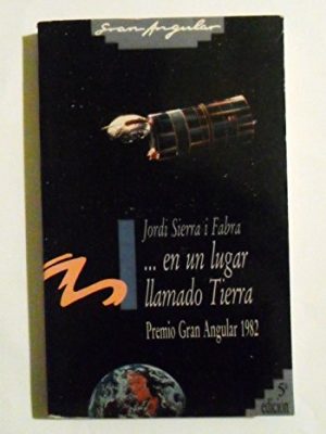 9788434811751_-en-un-lugar-llamado-tierra-gran-angular-spanish-edition_front-5.jpg ... en un lugar llamado tierra (gran angular) (spanish edition)
