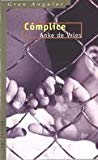 Cómplice (gran angular) (spanish edition)