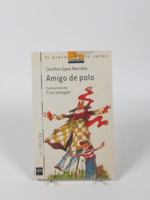 9788434824713_amigo-de-palo_front-5.jpg Amigo de palo