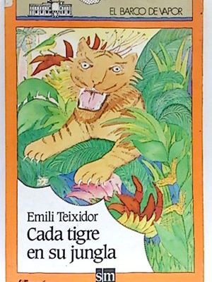 9788434827677_cada-tigre-en-su-jungla_front-4.jpg Cada tigre en su jungla