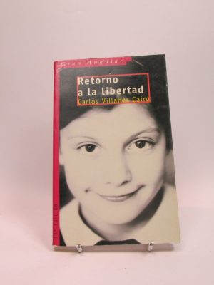 9788434832022_retorno-a-la-libertad_front-9.jpg Retorno a la libertad