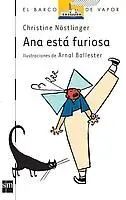 9788434837737_ana-esta-furiosa_front-3.webp Ana está furiosa