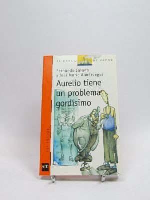 9788434841833_aurelio-tiene-un-problema-gordisimo_front-10.jpg Aurelio tiene un problema gordísimo