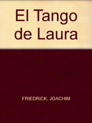 9788434842755_el-tango-de-laura_front-2.jpg El tango de laura