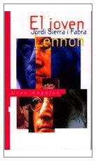 9788434845114_el-joven-lennon-gran-angular-spanish-edition_front-2.jpg El joven lennon (gran angular) (spanish edition)