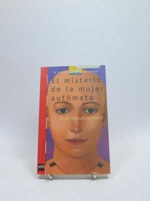 9788434847880_el-misterio-de-la-mujer-automata_front-13.jpg El misterio de la mujer autómata