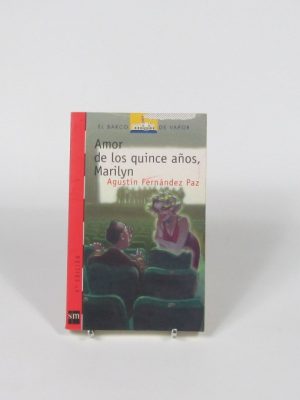 Amor de los quince años, marilyn