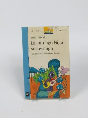 9788434863699_la-hormiga-miga-se-desmiga_front-3.jpg La hormiga miga se desmiga