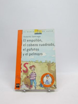 9788434865570_el-empollon-el-cabeza-cuadrada-el-gafotas-y-el-pelmazo_front-11.jpg El empollón, el cabeza cuadrada, el gafotas y el pelmazo
