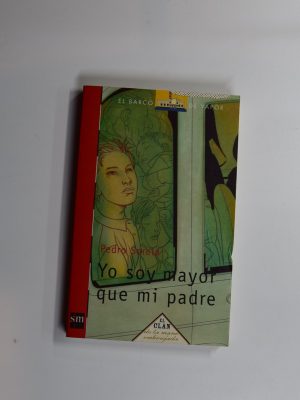 9788434877825_yo-soy-mayor-que-mi-padre_front-5.jpg Yo soy mayor que mi padre