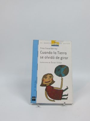 9788434895225_cuando-la-tierra-se-olvido-de-girar_front-5.jpg Cuando la tierra se olvidó de girar