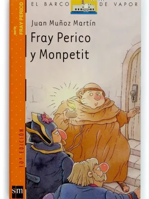 Fray perico y monpetit