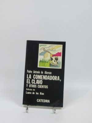 La comendadora, el clavo y otros cuentos