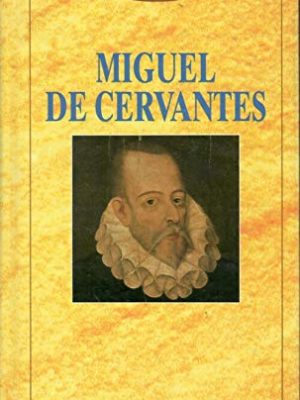 9788439541813_miguel-de-cervantes_front-1.jpg Miguel de cervantes