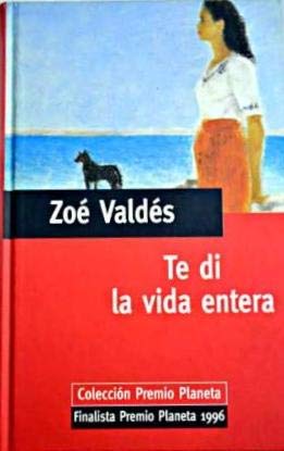 9788439567325_te-di-la-vida-entera_front-8.jpg Te di la vida entera