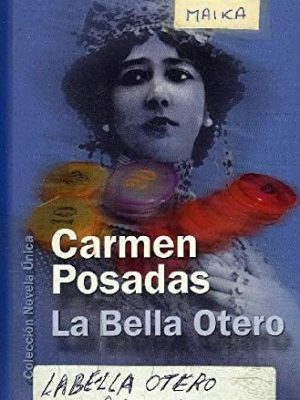 9788439596004_la-bella-otero_front-2.jpg La bella otero