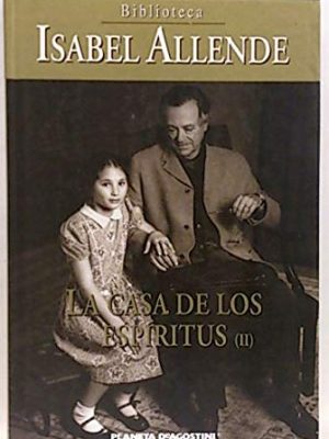 La casa de los espíritus ( ii )
