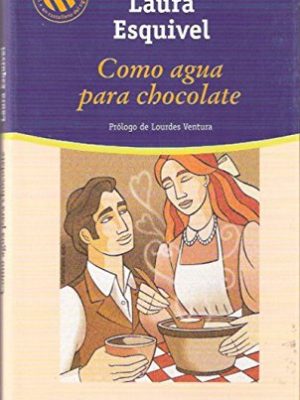9788439706380_como-agua-para-chocolate-like-water-for-chocolate-spanish-edition_front-1.jpg Como agua para chocolate / like water for chocolate (spanish edition)