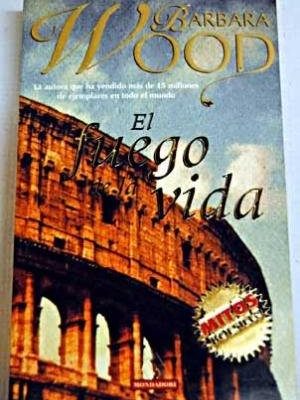 El fuego de la vida
